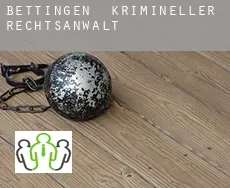 Bettingen  krimineller rechtsanwalt