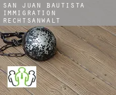 San Juan Bautista  immigration rechtsanwalt