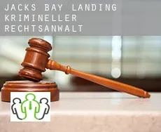 Jacks Bay Landing  krimineller rechtsanwalt