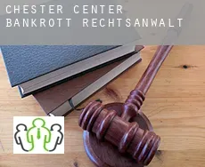 Chester Center  bankrott rechtsanwalt