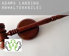 Adams Landing  Anwaltskanzlei