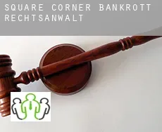 Square Corner  bankrott rechtsanwalt