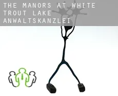 The Manors at White Trout Lake Anwaltskanzlei