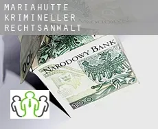 Mariahütte  krimineller rechtsanwalt