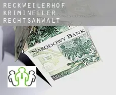 Reckweilerhof  krimineller rechtsanwalt