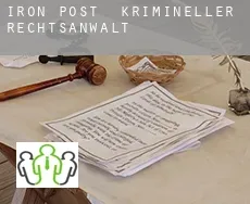 Iron Post  krimineller rechtsanwalt