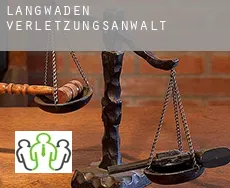 Langwaden  verletzungsanwalt