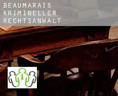 Beaumarais  krimineller rechtsanwalt