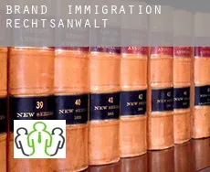 Brand  immigration rechtsanwalt