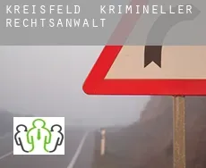 Kreisfeld  krimineller rechtsanwalt