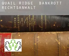 Quail Ridge  bankrott rechtsanwalt
