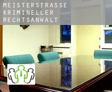 Meisterstrasse  krimineller rechtsanwalt