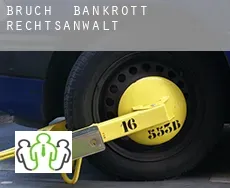 Bruch  bankrott rechtsanwalt