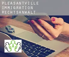 Pleasantville  immigration rechtsanwalt