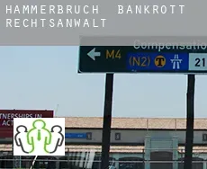 Hammerbruch  bankrott rechtsanwalt