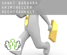 Sankt Barbara  krimineller rechtsanwalt