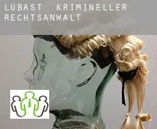 Lubast  krimineller rechtsanwalt