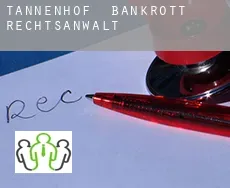 Tannenhof  bankrott rechtsanwalt