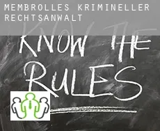 Membrolles krimineller rechtsanwalt