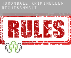 Turondale  krimineller rechtsanwalt