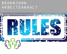 Browntown arbeitsanwalt