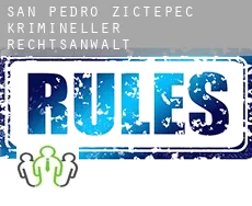 San Pedro Zictepec  krimineller rechtsanwalt