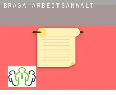 Braga  arbeitsanwalt