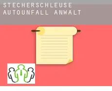 Stecherschleuse  Autounfall Anwalt