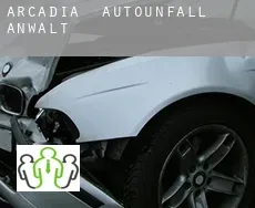 Arcadia Autounfall Anwalt